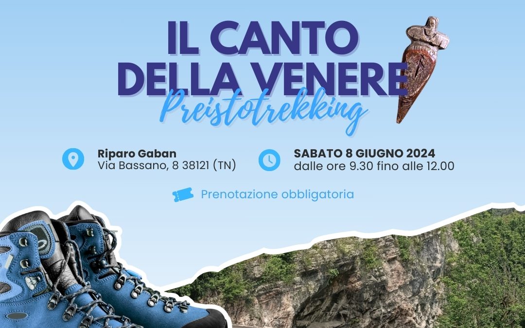 Il Canto della Venere 2024 – Preistotrekking
